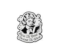 Born To Read Forced To Work Bookish Girl Enamel Pin, Funny Sarcasm Pin Brooch For Book Lover Reader Librarian Writer, Sarcastic Bookish Brooch Badges, Funny Bookworm Lapel Badge, Reading Humor Gift