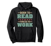 Born To Read Forced To Work Funny Book Lover Vintage Pullover Hoodie