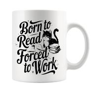 Born to Read Forced to Work Mug - Bookish Gift for Readers - Literary Mug - Gift for Bookworms - Teacher - Book Lover Present - Secret Santa - Funny Reader - Funny Mug