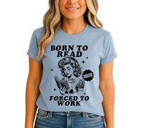 Born to Read Forced to Work Womens Graphic T-Shirt Reading Hobbies Book Lover Vintage Tee 3XL (26-28) Mineral Blue
