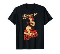 Born to Read Retro 50s Pin Up Bookworm Reading T-Shirt