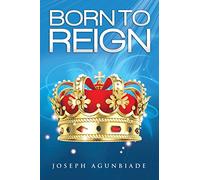 Born To Reign