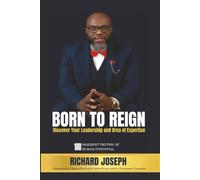 Born to Reign: Discover your true potential, deploys your talents, and walk in your royalty