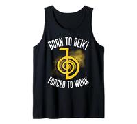 Born to Reiki Forced to Work Spiritual Healer Tank Top