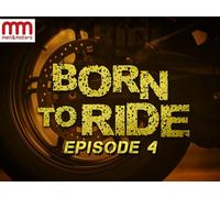Born To Ride: Episode 4