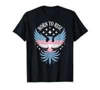 Born To Rise, Fun Trans Phoenix and Inspiring LGBTQ+ Pride T-Shirt