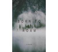 Born To Roam