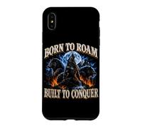 Born to Roam Built to Conquer Wolf Lover Adventure Seeker Case for iPhone XS Max