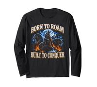 Born to Roam Built to Conquer Wolf Lover Adventure Seeker Long Sleeve T-Shirt