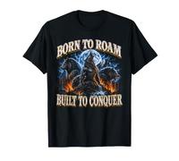 Born to Roam Built to Conquer Wolf Lover Adventure Seeker T-Shirt
