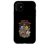Born To Rockhound Geology Fossil Crystal Rock Collector Case for iPhone 11