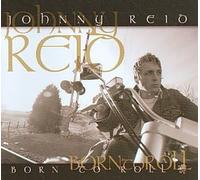 Born to Roll - Johnny Reid Compact Disc