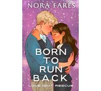 Born to Run Back: Love Isn't Rescue
