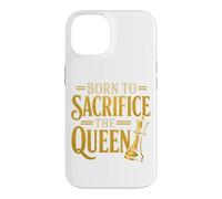 Born To Sacrifice The Queen Chess Player Case for iPhone 14
