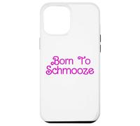 Born To Schmooze Jewish Yenta Yap Yiddish Slang Yenta Case for iPhone 12 Pro Max
