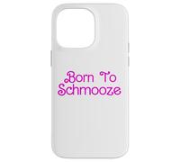 Born To Schmooze Jewish Yenta Yap Yiddish Slang Yenta Case for iPhone 14 Pro Max