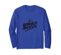 Born to Serve Volleyball Player Motivational Slogan Long Sleeve T-Shirt, Adult Unisex, Royal Blue, M