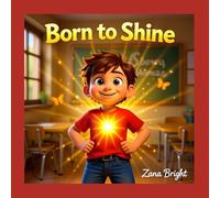 Born to Shine (Shine From Within)
