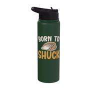 Born to Shuck Oyster Stainless Steel Insulated Water Bottle