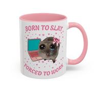 Born to Slay Forced to Work Mug, Funny Sad Hamster Tiktok Viral Meme, Just a Girl Gift for Her, Funny Work Gift, Coworker Mug, Pink Gifts (Pink, 11oz)