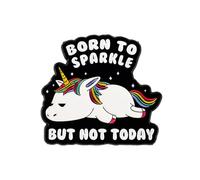 Born To Sparkle But Not Today Tired Unicorn Pin Brooch, Sarcastic Unicorn Enamel Pin, Funny Gift For Sassy Friend Coworker, Burnout Humor Brooches, Low Energy Lazy Day Lapel Badge, Funny Mood