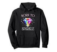 Born to Sparkle - Colorful Diamond Quote Design Pullover Hoodie