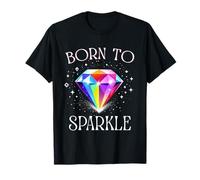 Born to Sparkle - Colorful Diamond Quote Design T-Shirt