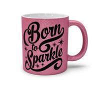 Born to Sparkle Glitter Mug - Sparkly Pink, Gold or Silver 11oz Mug - Cute Girly Gift for Her - Glittery Birthday Gift for Best Friend, Sister, or Girlfriend (Pink)