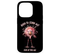 Born to Stand Out Even at This Age Funny Flamingo Case for iPhone 14 Pro