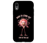 Born to Stand Out Even at This Age Funny Flamingo Case for iPhone XR