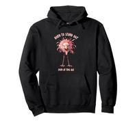 Born to Stand Out Even at This Age Funny Flamingo Pullover Hoodie
