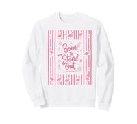 Born To Stand Out Flamingo Big Ideas Bright Future Sweatshirt