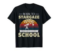 Born To Stargaze Forced To Go To School Cosmos Star Lovers T-Shirt