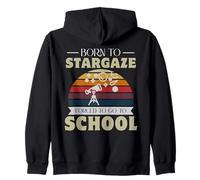 Born To Stargaze Forced To Go To School Cosmos Star Lovers Zip Hoodie