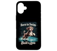 Born to Swim, Built Love | Playful Portuguese Water Dog Case for iPhone 16 Plus
