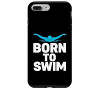 Born To Swim - Fun Swimming Gift For Swimmers Men Women Case for iPhone 7 Plus/8 Plus