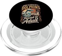 Born To Swim With Dolphins Forced T Funny Dolphin Saying PopSockets PopGrip for MagSafe
