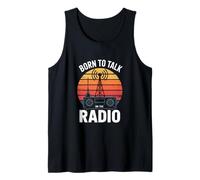 Born to Talk On The Radio Host Broadcaster Tank Top