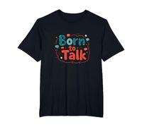 Born to Talk Speech Pathology Communicator Gift T-Shirt, Men's Big and Tall, Black, 6X Tall