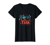 Born to Talk Speech Pathology Communicator Gift T-Shirt, Women, Black, S