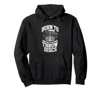 Born To Throw Discs Disc Golf Frisbee Player Pullover Hoodie