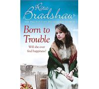Born to Trouble: All she wanted was a better life…