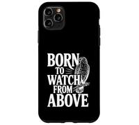 Born to Watch From Above Hawk Lovers Case for iPhone 11 Pro Max