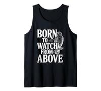 Born to Watch from Above Hawk Lovers Tank Top