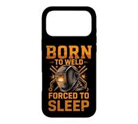 Born to Weld Forced to Sleep Welder Fabricator Case for iPhone 17 Pro Max