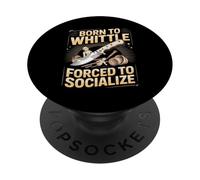 Born To Whittle Forced To Socialize Wood Carving PopSockets Adhesive PopGrip