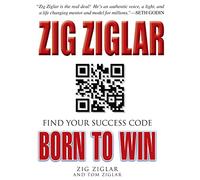 Born to Win - Zig Ziglar