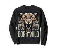 Born Wild Leopard Head. Fierce Animal for the Untamed. Sweatshirt