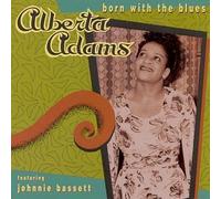 Born With the Blues by Alberta Adams (2002-05-07)
