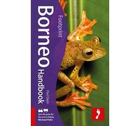 Borneo Footprint Handbook